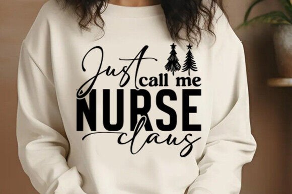 A Designer's Review of the Just Call Me Nurse Claus Sweatshirt
