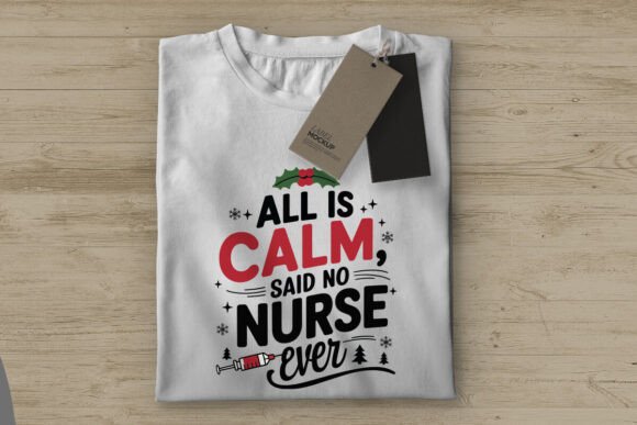 Reviewing the All is Calm Said No Nurse Christmas Design