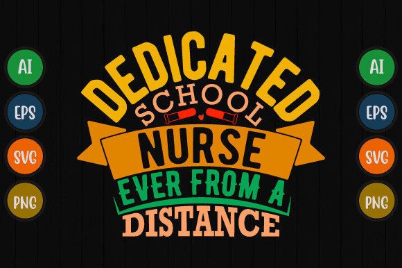School Nurse Ever from a Distance Design